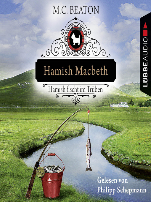 Title details for Hamish Macbeth fischt im Trüben--Schottland-Krimis 1 by M. C. Beaton - Wait list